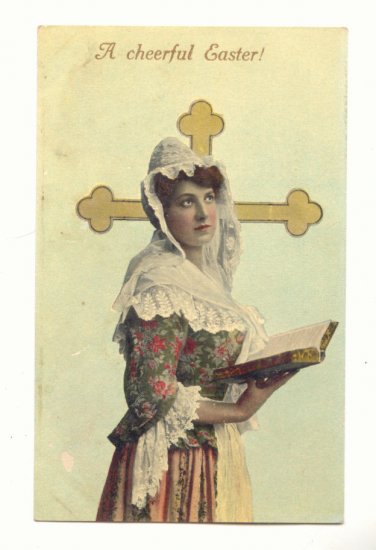 CHEERFUL EASTER, PRETTY LADY, CROSS, VINTAGE POSTCARD #295