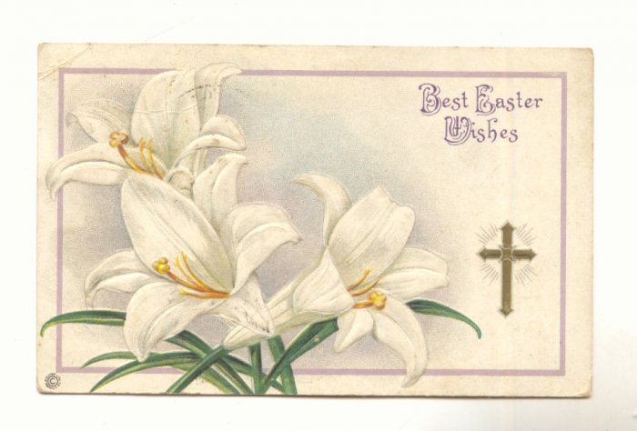 BEST EASTER WISHES, LARGE LILIES, CROSS 1916 POSTCARD #297