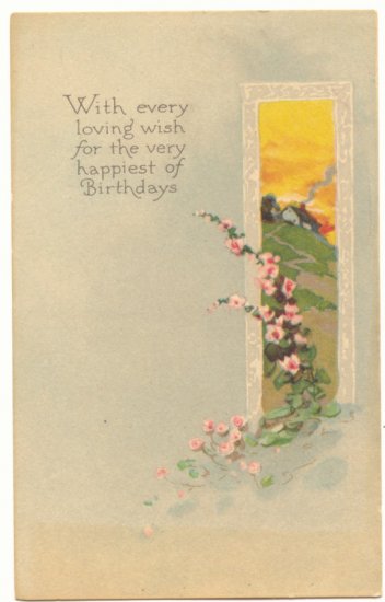 EVERY LOVING WISH, BIRTHDAY, COUNTRY SCENE POSTCARD #299