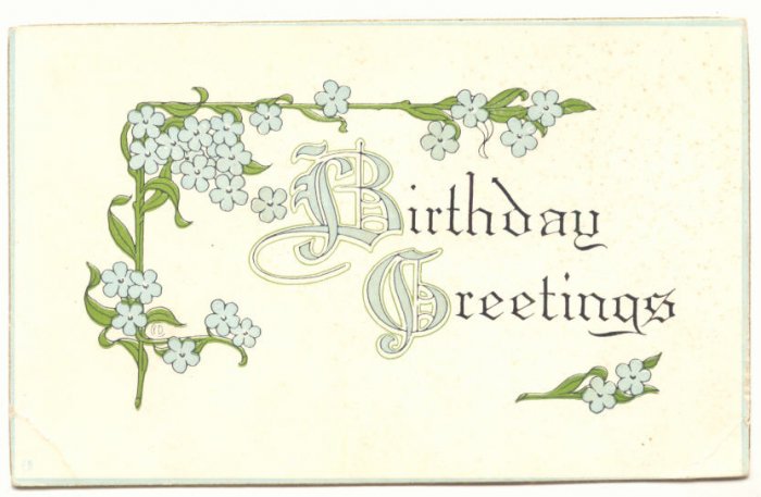 BIRTHDAY GREETINGS, BLUE FLOWERS VINTAGE POSTCARD #307