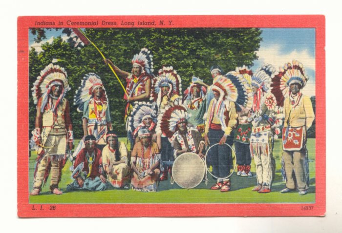 LONG ISLAND NEW YORK AMERICAN INDIANS CEROMONIAL DRESS POSTCARD #331