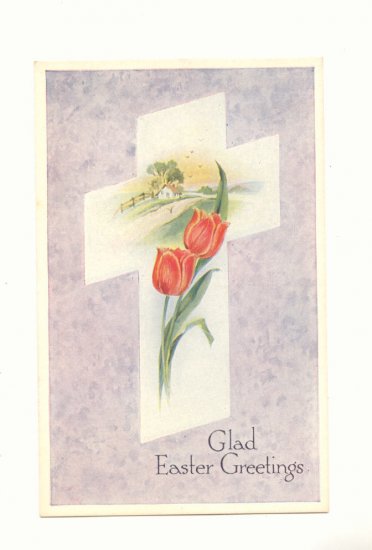 GLAD EASTER TULIPS IN CROSS VINTAGE UNUSED POSTCARD #373