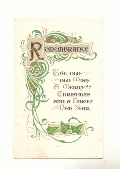 REMEMBRANCE CHRISTMAS NEW YEAR VICTORIAN MOTTO POSTCARD #395
