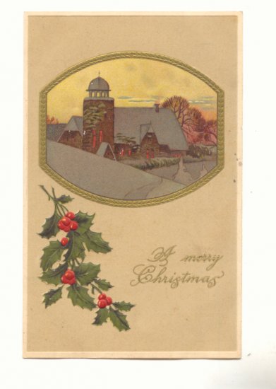 CHRISTMAS, WINTER SCENE, HOLLY, VINTAGE 1910 POSTCARD #408