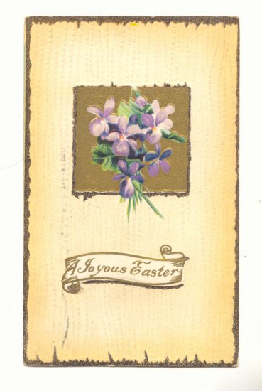 JOYOUS EASTER, VIOLETS, 1911 VINTAGE POSTCARD, ANTIQUE #425