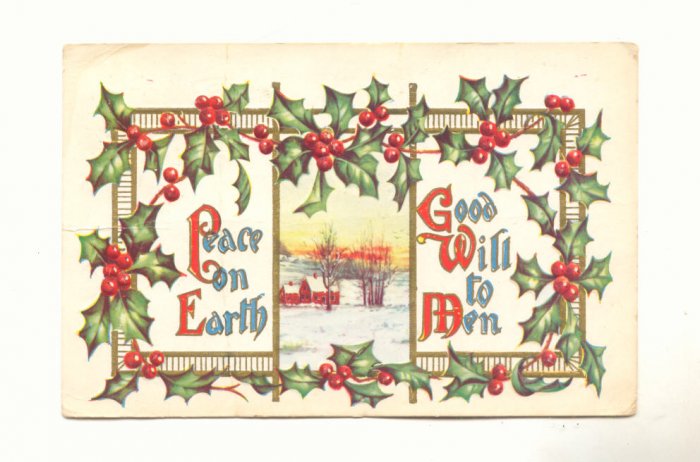 Peace on Earth Good Will to Men, Holly, Postcard #464