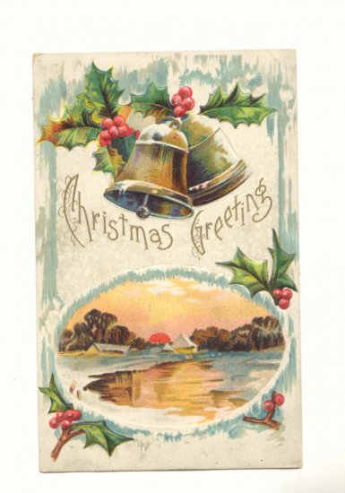 CHRISTMAS GREETING, BELLS, HOLLY WINTER SCENE POSTCARD #495