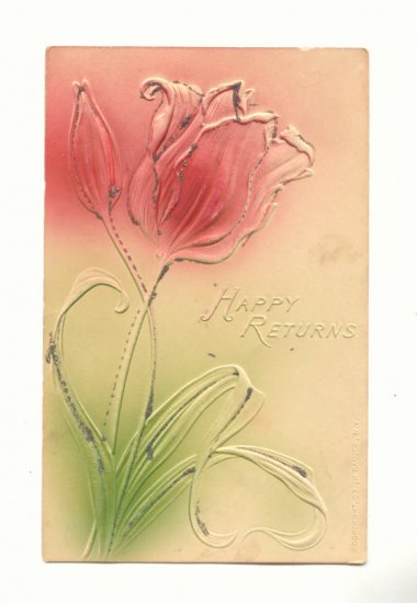 HAPPY RETURNS, LARGE HEAVY EMBOSSED TULIP GLITTER Vintage Postcard #519