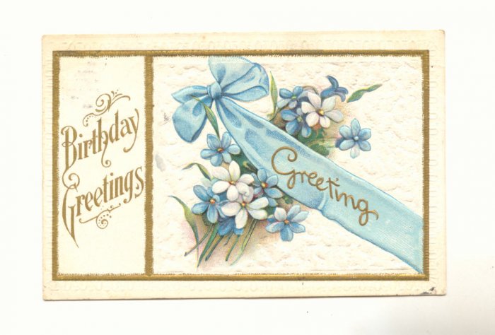 BIRTHDAY GREETING, RIBBON AND FLOWERS 1911 POSTCARD Vintage #526
