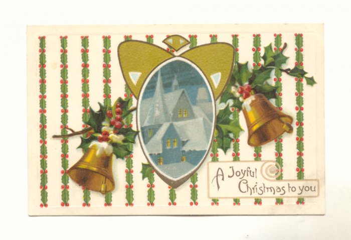 A Joyful Christmas, Gold Bells, Church Scene, Holly Vintage Postcard # 543