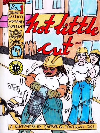 HOT LITTLE CUT Underground Comix Carrie Q. Contrary
