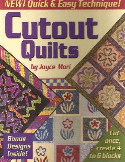 Cutout Quilts Quick Easy Quilt Pattern Book