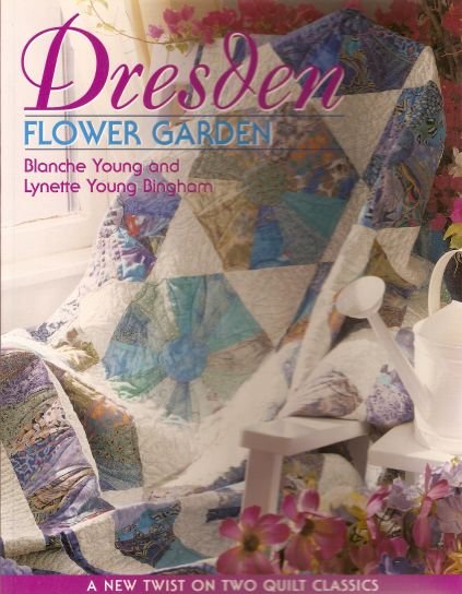 Dresden Flower Garden Quilt Projects Book OOP