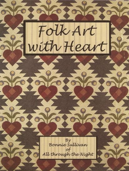 Folk Art With Heart Quilt Projects Book OOP