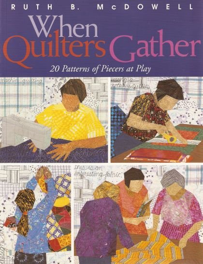 When Quilters Gather Quilt Block Projects Book OOP