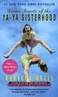 Divine Secrets of the Ya-Ya Sisterhood -Rebecca Wells
