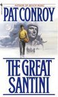 The Great Santini -Pat Conroy