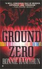 Ground Zero -Bonnie Ramthun