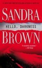 Hello Darkness -Sandra Brown