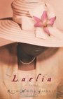 Laelia: A Novel -Ruth-Miriam Garnett