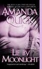 Lie By Moonlight -Amanda Quick