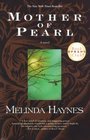 Mother Of Pearl -Melinda Haynes