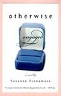 Otherwise Engaged (Vintage Contemporaries) -Suzanne Finnamore