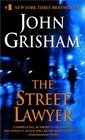 The Street Lawyer -John Grisham