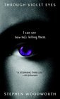 Through Violet Eyes -Stephen Woodworth