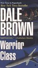 Warrior Class -Dale Brown