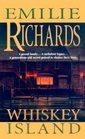 Whiskey Island -Emilie Richards