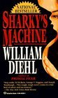 Sharky's Machine -William Diehl