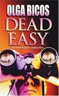 Dead Easy -Olga Bicos