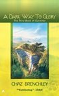 Outremer #3: A Dark Way To Glory -Chaz Brenchley