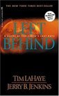 A Novel of the Earth's Last Days (Left Behind, Bk 1)