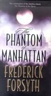 The Phantom of Manhattan -Frederick Forsyth