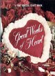 Great Works of Heart (Memories in the Making Series)