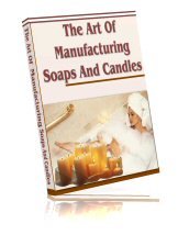Art Of Manufacturing Soaps And Candles Ebook