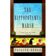 The Hippopotamus Marsh by Pauline Gedge , 1569471916 Advance Reader's Edition Book SKU 11