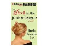 The Devil in the Junior League by Linda Francis Lee , 0312354959 Advance Reader's Edition ,SKU 1