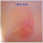 Hot Ice - Hot Ice (LP)