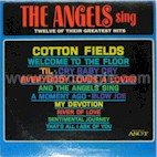 Angels - The Angles Singer Twelve of Their Greatest Hits