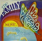 The Family - Music Let It Thru (LP)