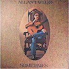 Allan Taylor - Sometimes (LP)