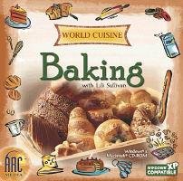 Baking With Lili Sullivan World Cuisine Cooking CD Win XP/ Mac