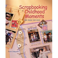 Scrapbooking Childhood Moments