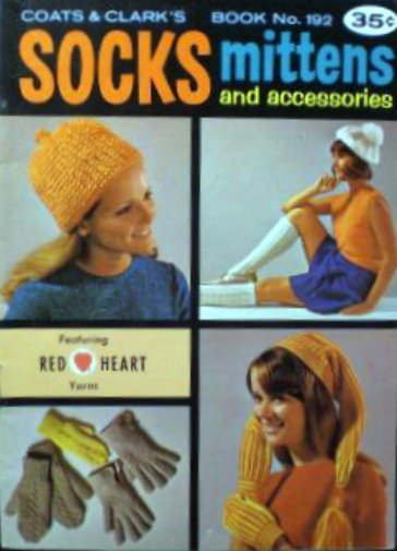 Socks Mittens and Accessories Coats & Clark Book No. 192 - FREE SHIPPING