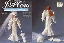 J & P Coats Crochet Collector Doll No. 2 Victorian Bride - Book 2411