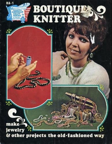 Boutique Knitter Jewelry Pattern & Instruction Book 1972 - FREE SHIPPING