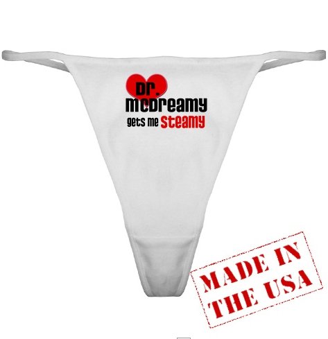 Grey's Anatomy - Dr. McDreamy Gets Me Steamy Thong